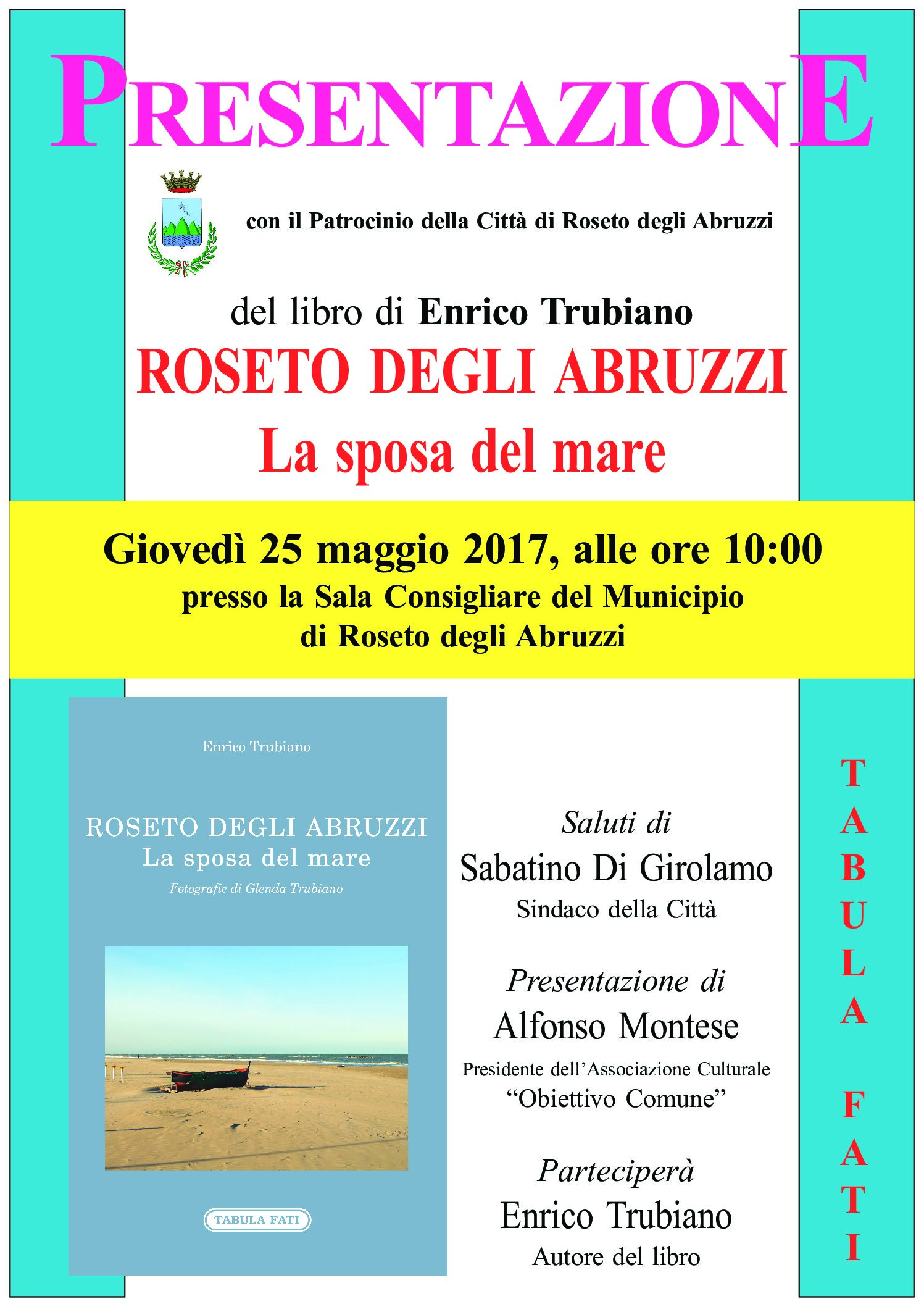 Editoria.Il nuovo libro di Enrico Trubiano “Roseto degli Abruzzi – La Sposa del Mare”. Domani presentazione
