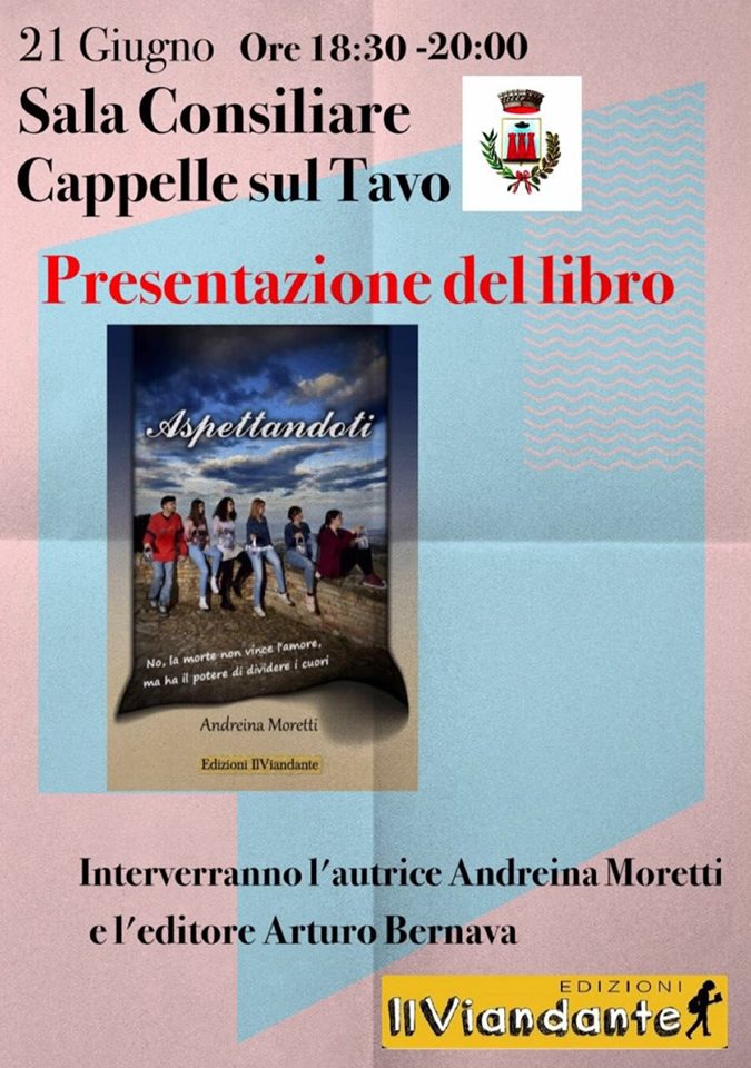 Cappelle Sul Tavo. Editoria: presentazione del libro di Andreina Moretti, “Aspettandoti”